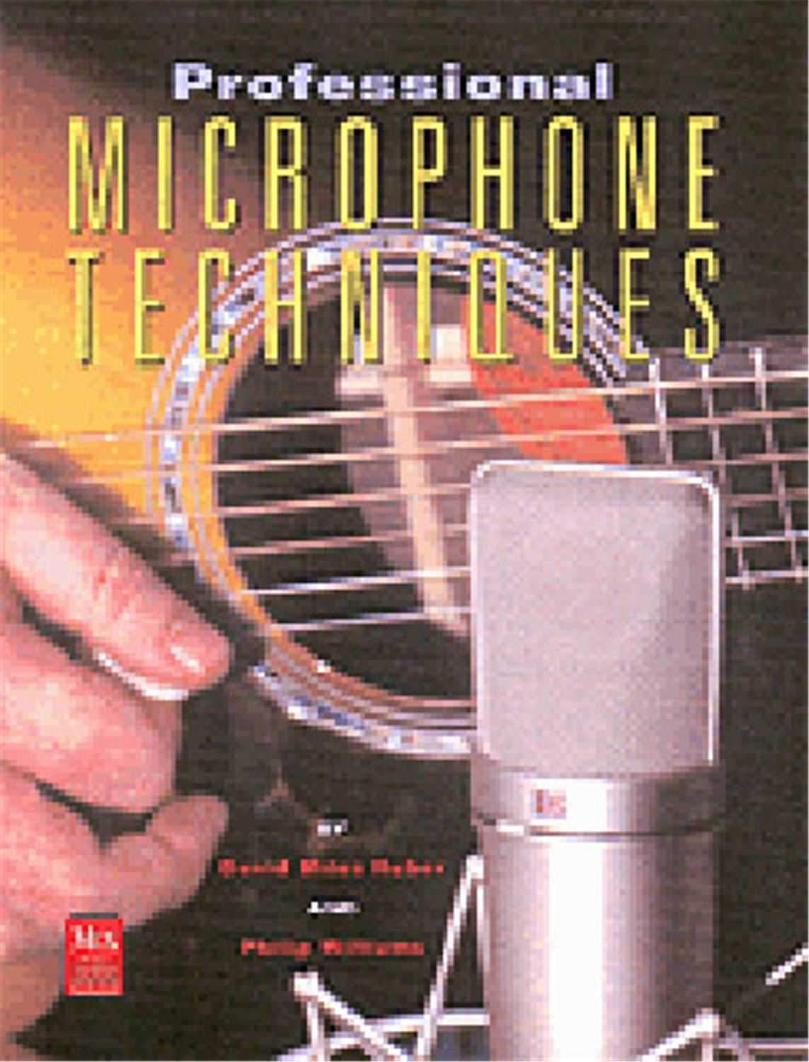 Hal Leonard 330424 Professional Mic Techniques - Solotech